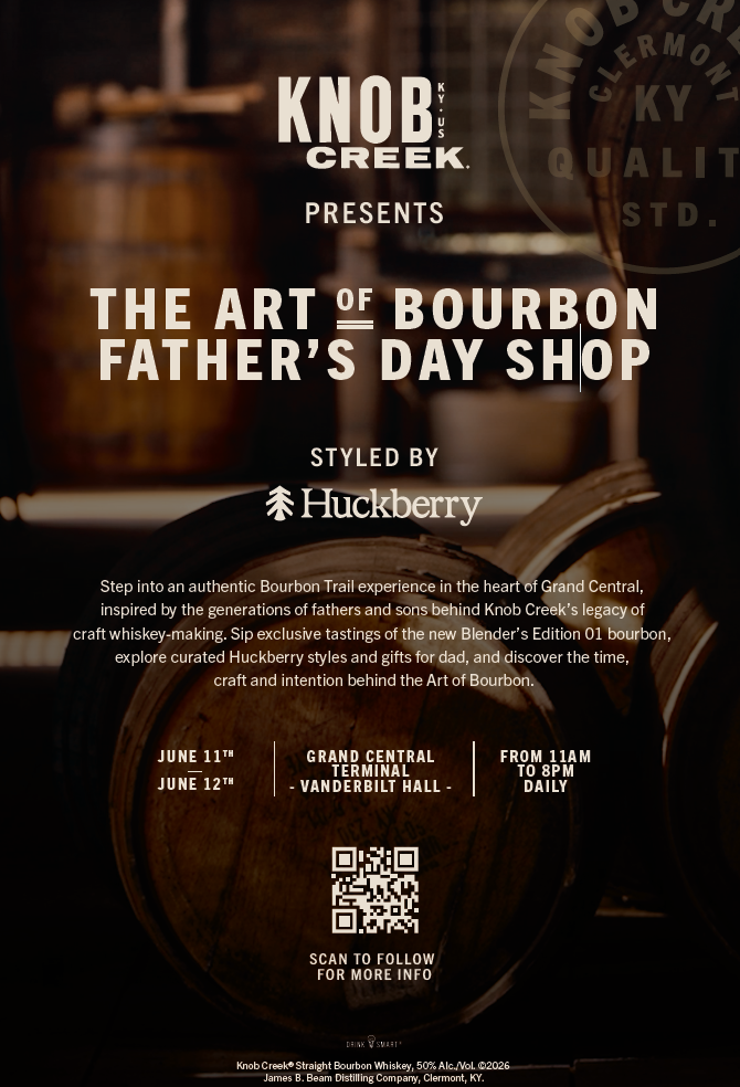 KNOB CREEK PRESENTS ‘THE ART OF BOURBON FATHER'S DAY SHOP,’ STYLED BY HUCKBERRY, NYC