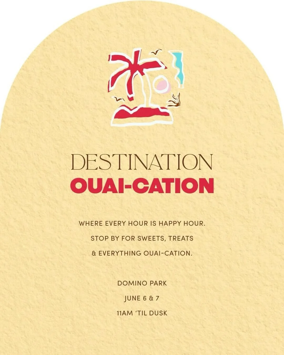 DESTINATION OUAI-CATION, NYC