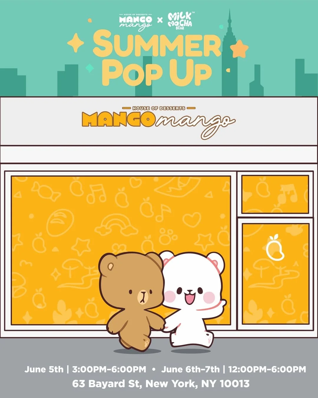 MANGO MANGO DESSERT X MILK MOCHA BEAR POP-UP, NYC