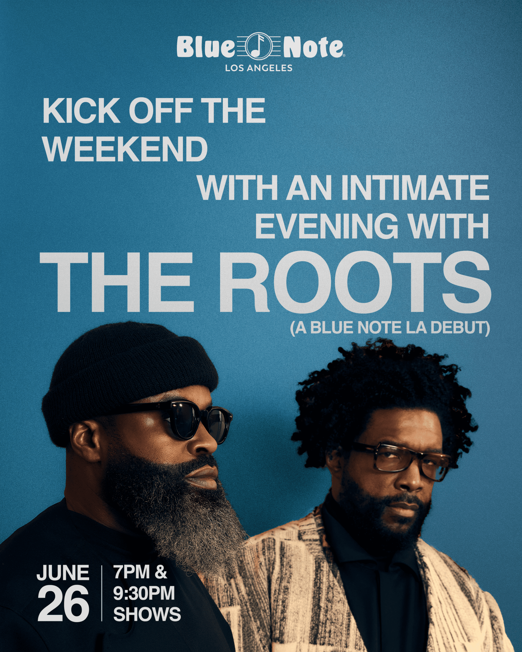 AN INTIMATE EVENING WITH THE ROOTS, LA