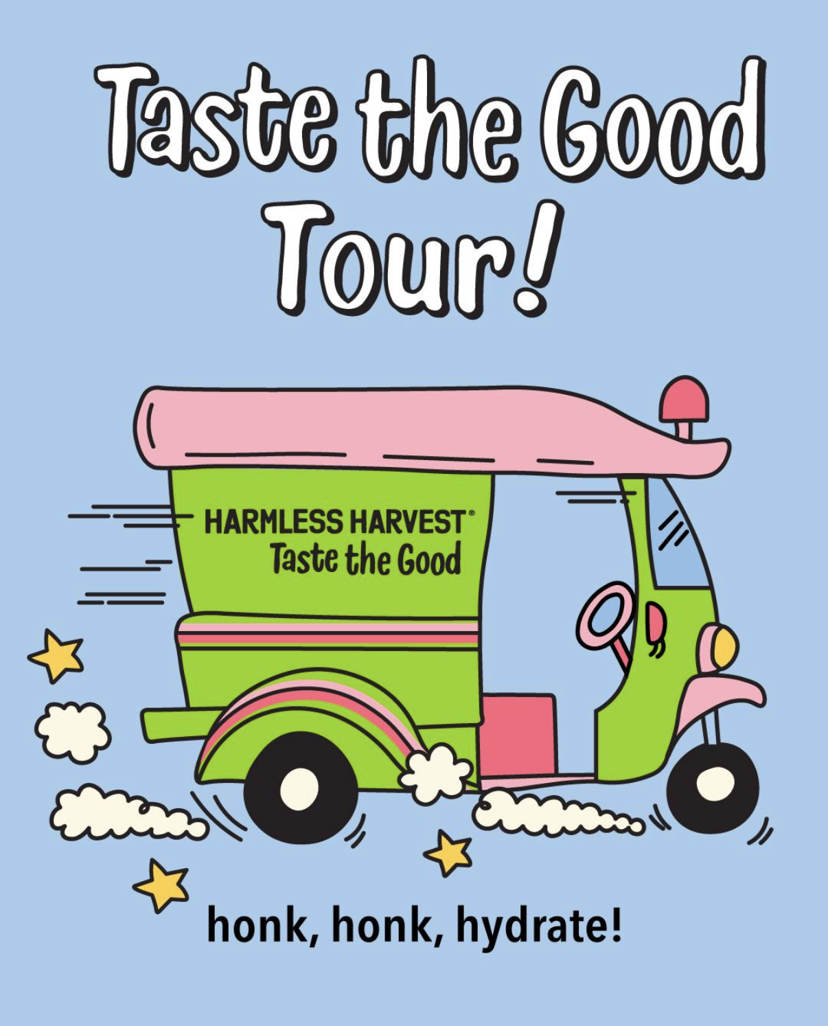 TASTE THE GOOD TOUR, LA