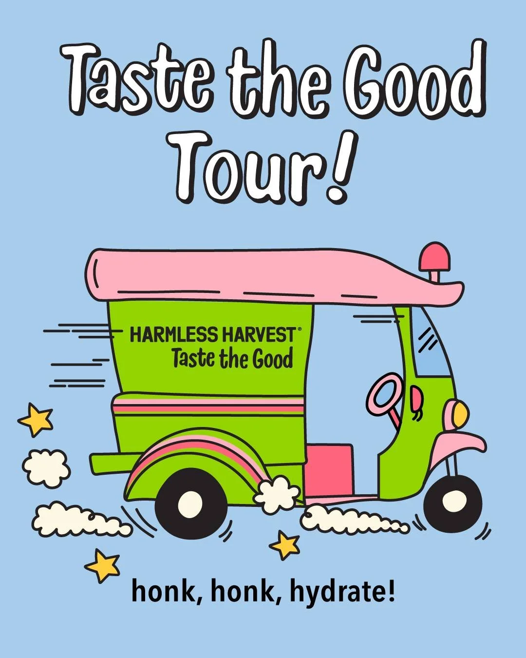 HARMLESS HARVEST TASTE THE GOOD TOUR, NYC