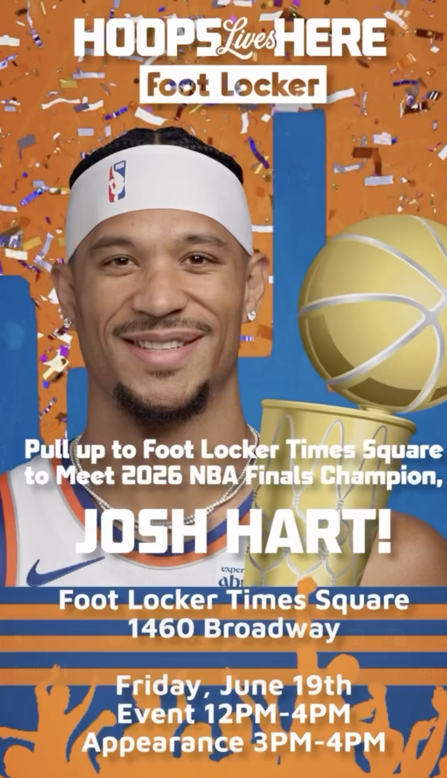 MEET JOSH HART AT 'HOOPS LIVE HERE' FOOT LOCKER, NYC