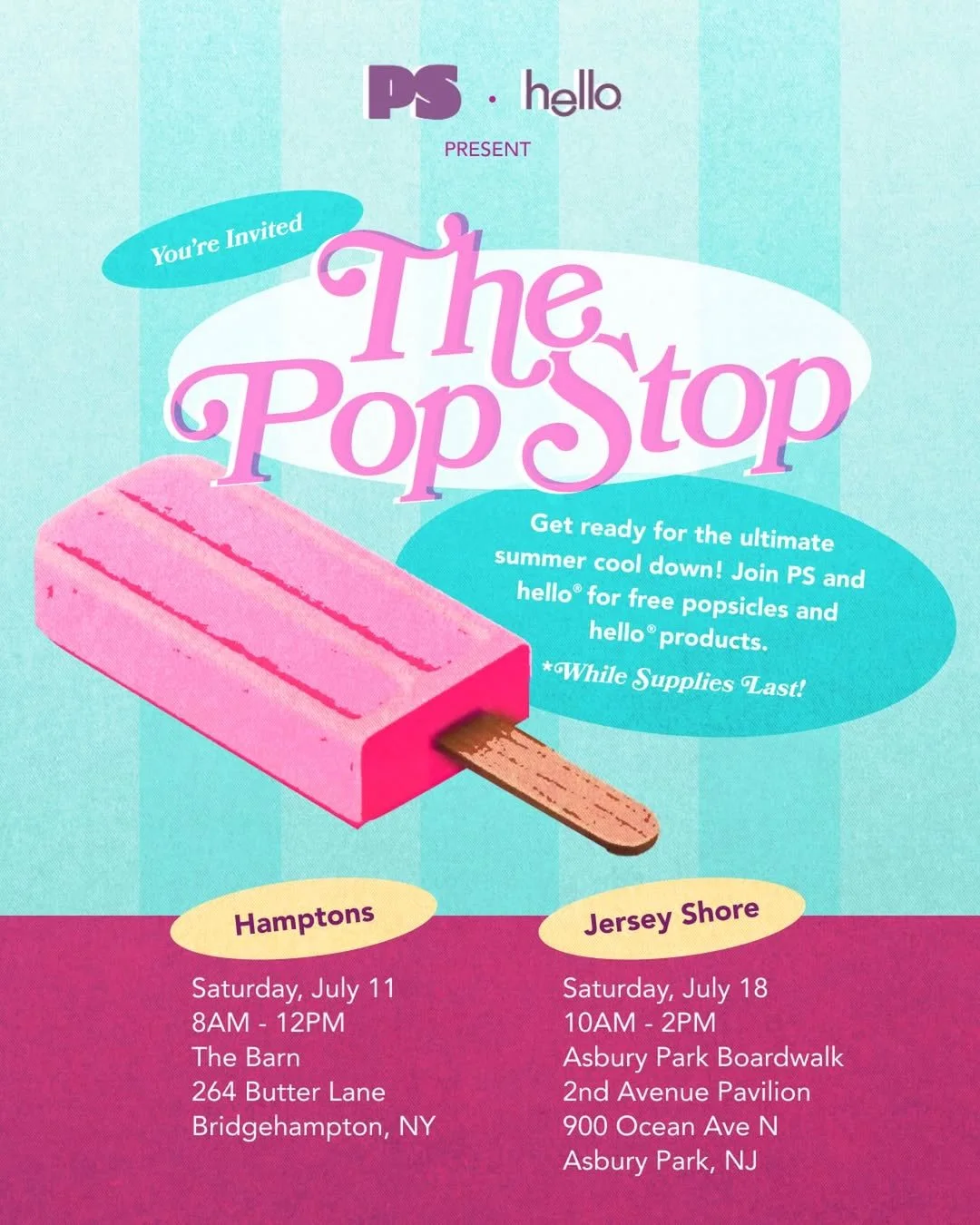 THE POP STOP PRESENTED BY HELLO PRODUCTS, HAMPTONS
