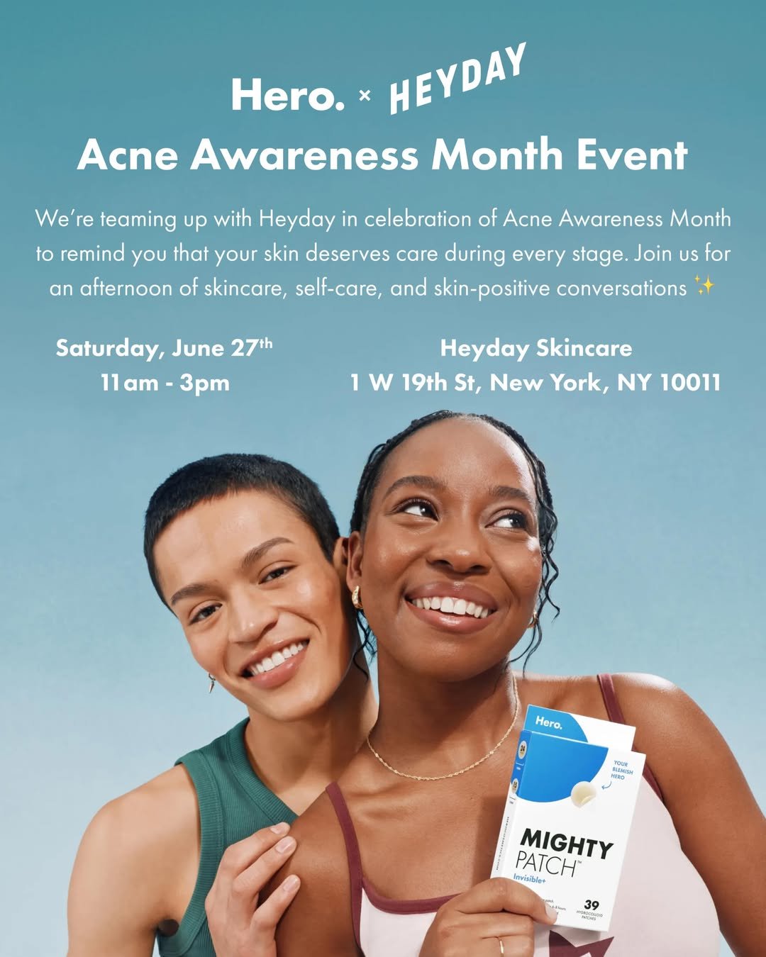 HERO X HEYDAY ACNE AWARENESS MONTH, NYC