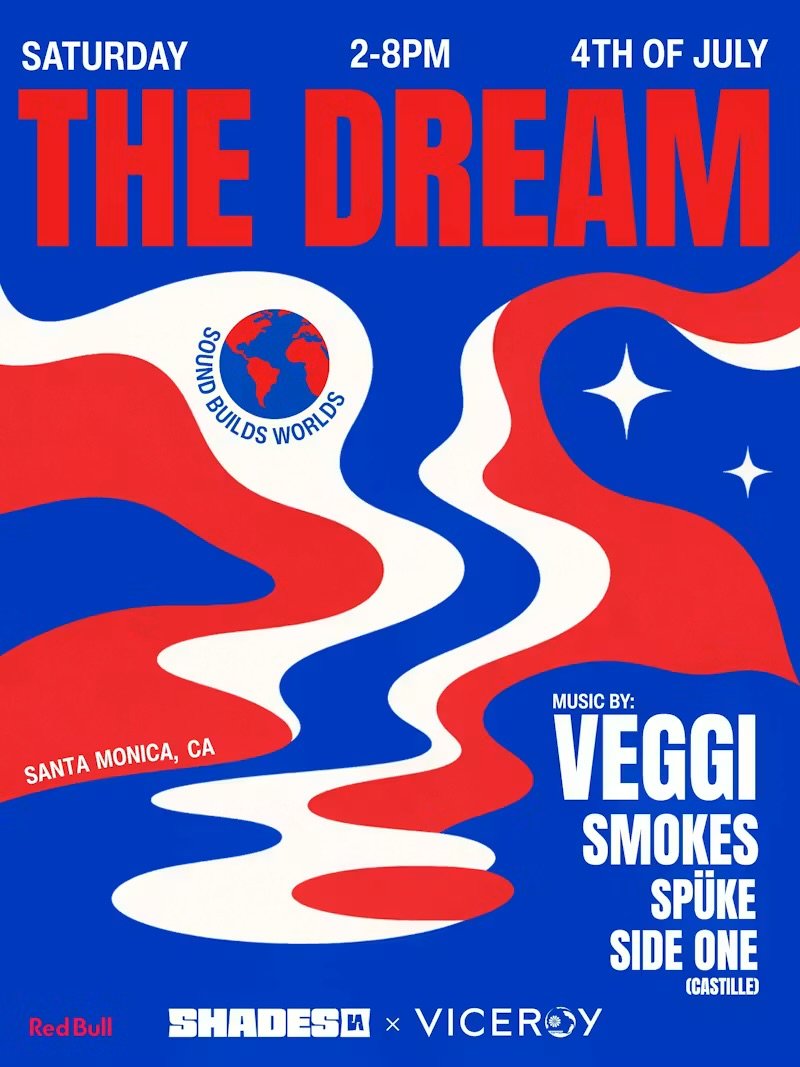 SHADES LA PRESENTS THE DREAM, LA