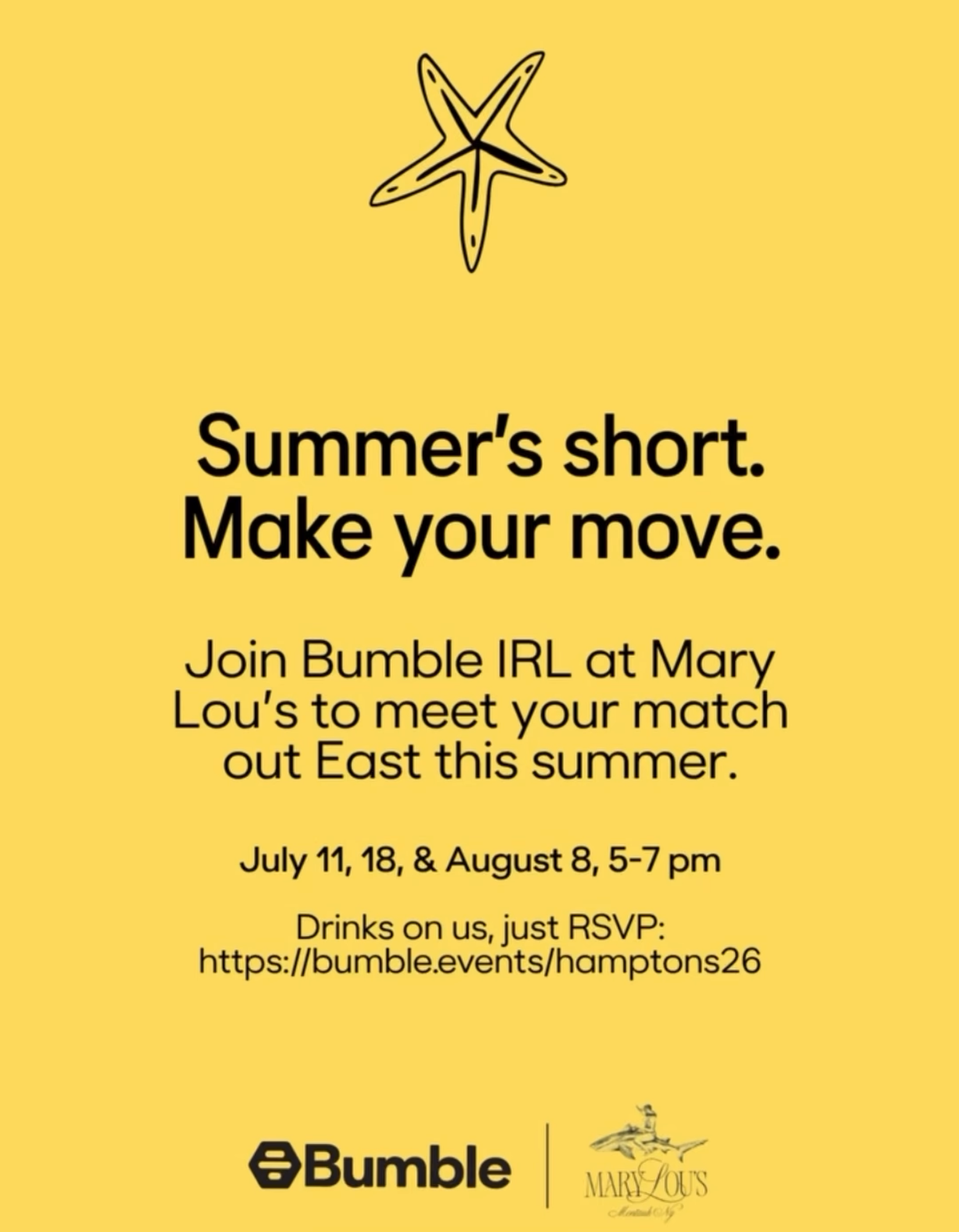 BUMBLE X MARY LOU'S, HAMPTONS