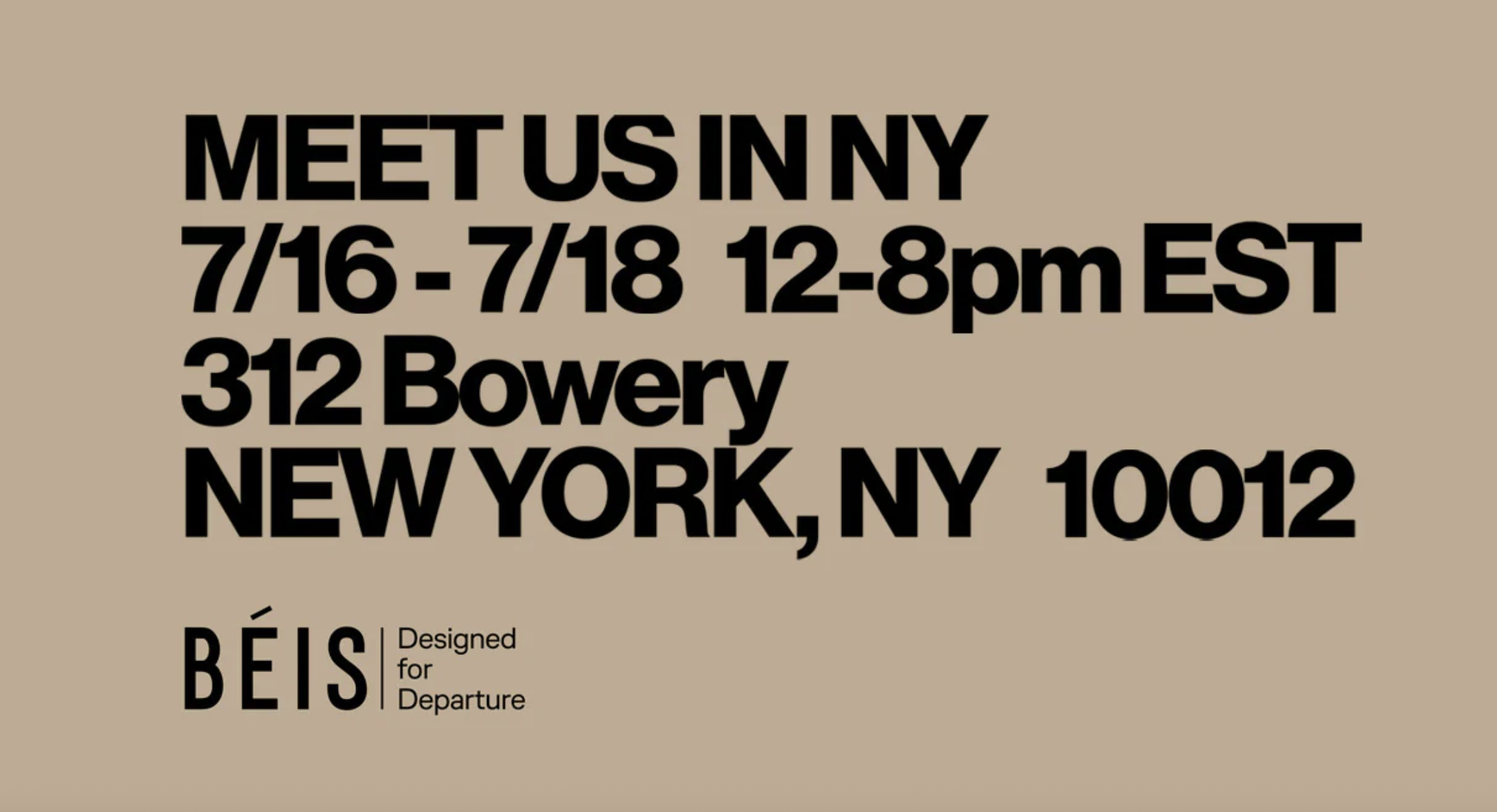 A BÉIS EXHBITION: DESIGNED FOR DEPARTURE, NYC