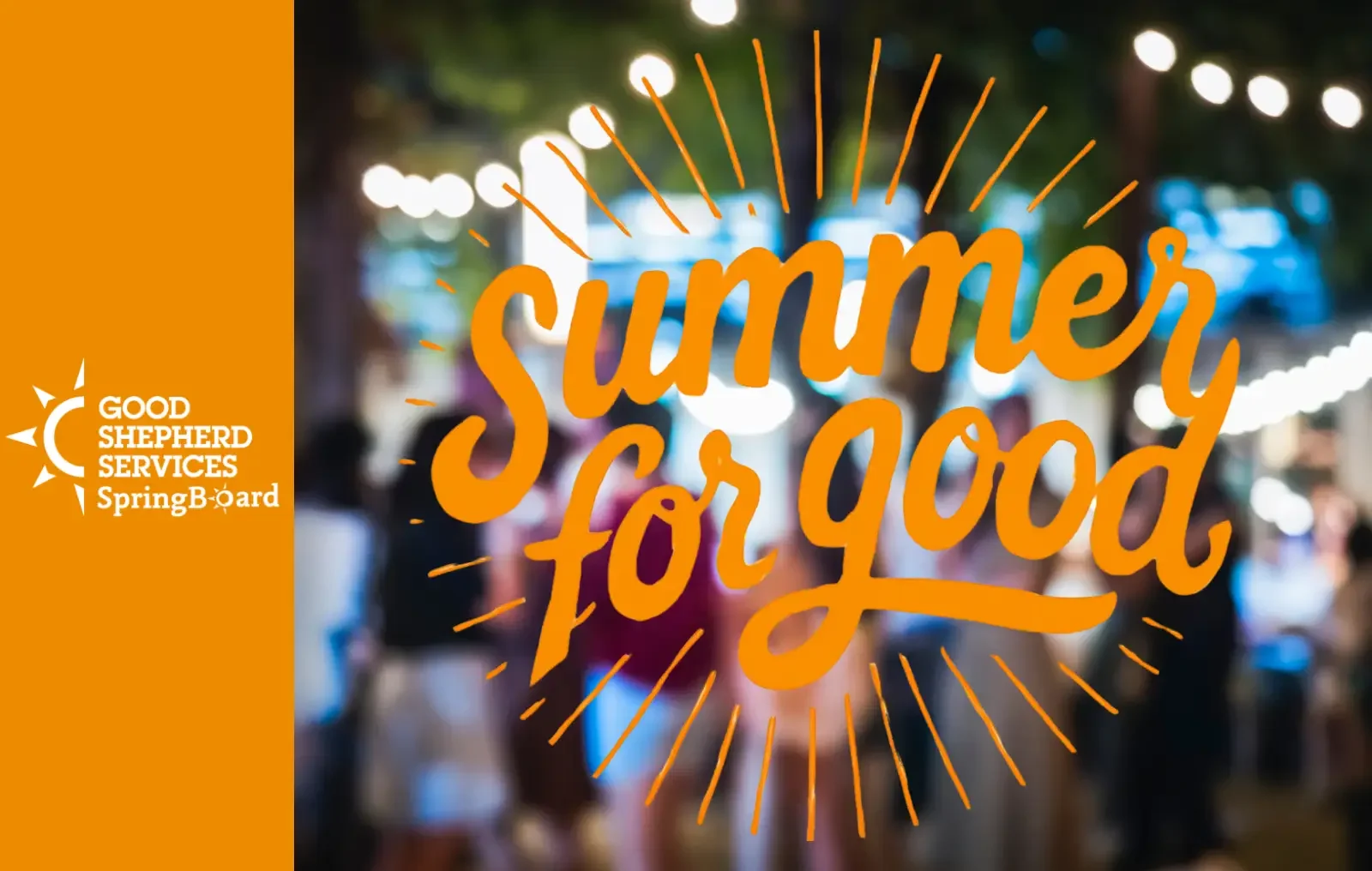 SUMMER FOR GOOD WITH GOOD SHEPHERD SERVICES, NYC