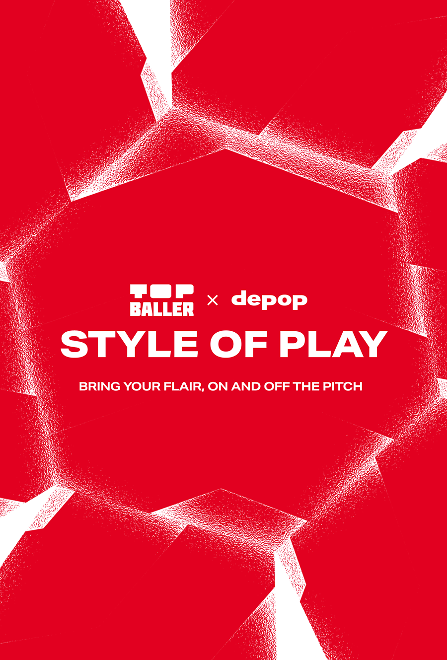 TOP BALLER X DEPOP STYLE OF PLAY, NYC