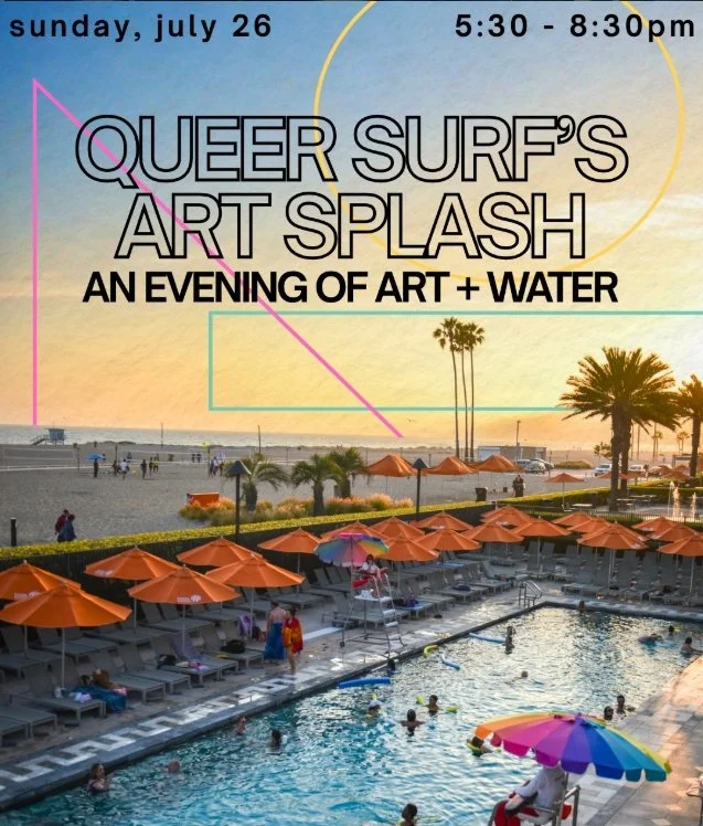 2ND ANNUAL QUEER SURF ART SPLASH, LA