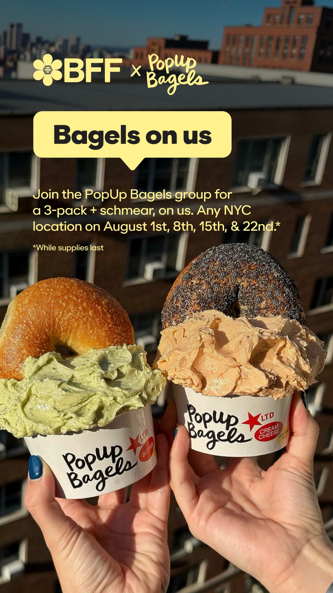 BFF X POP UP BAGELS, NYC 