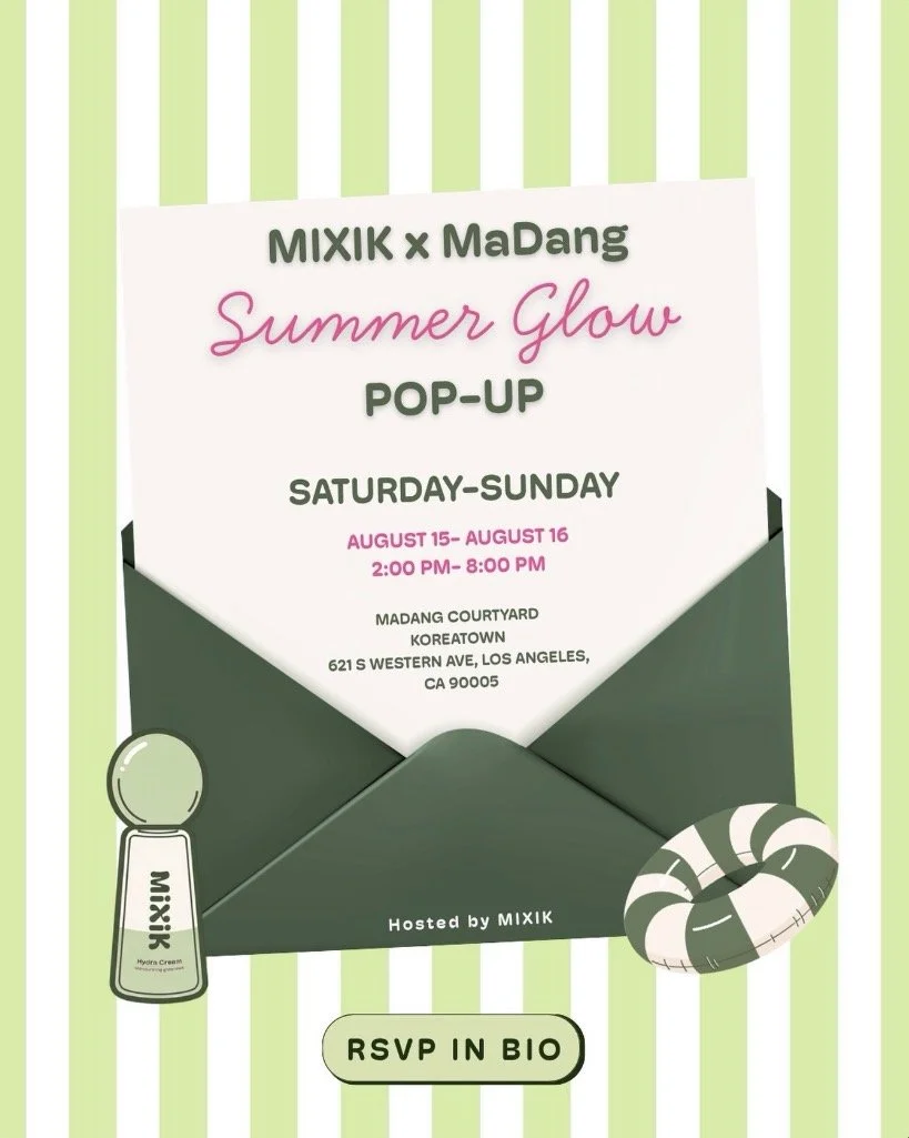 MIXIK X MADANG SUMMER GLOW POP UP, LA