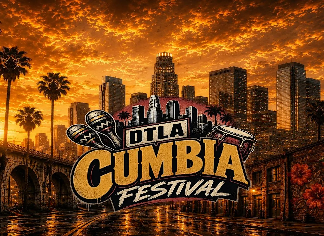 DTLA CUMBIA FESTIVAL 2026, LA