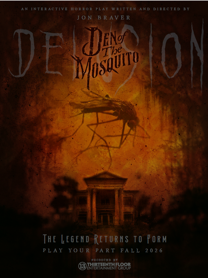 DELUSION: DEN OF THE MOSQUITO, LA