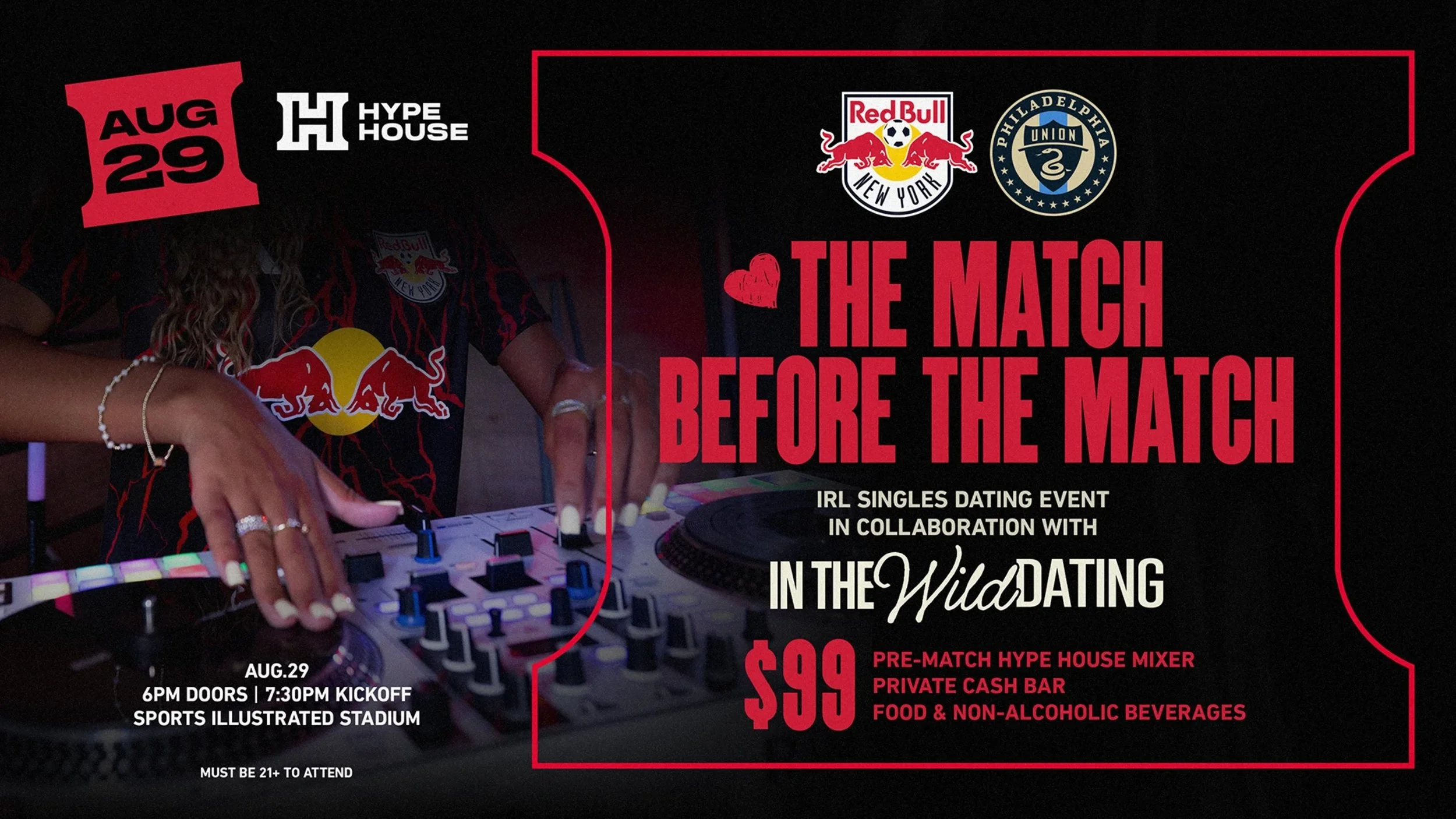 RED BULL NEW YORK X IN THE WILD DATING® 'THE MATCH BEFORE THE MATCH' SINGLES EXPERIENCE, HARRISON NJ