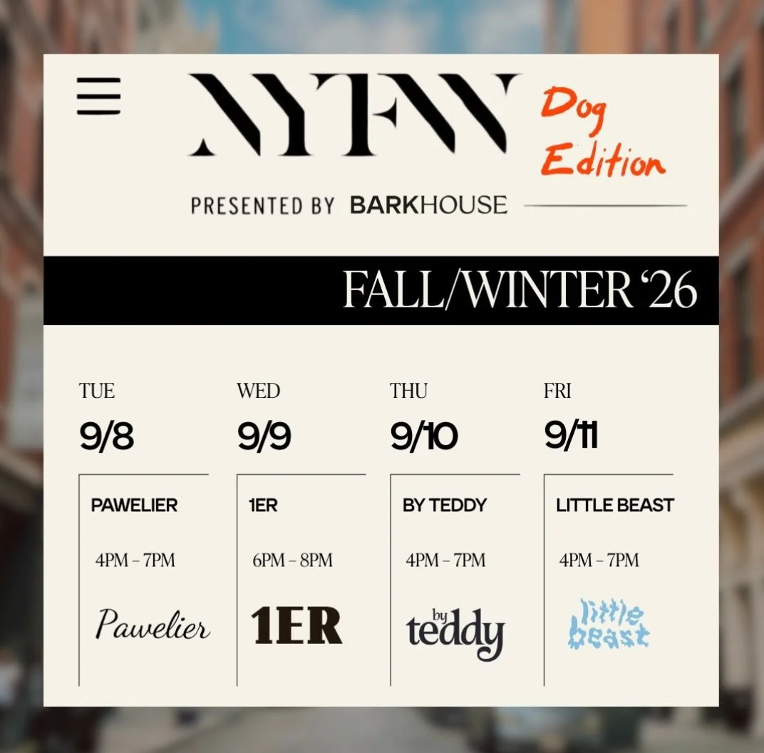 NYFW DOG EDITION PRESENTED BY BARKHOUSE, NYC