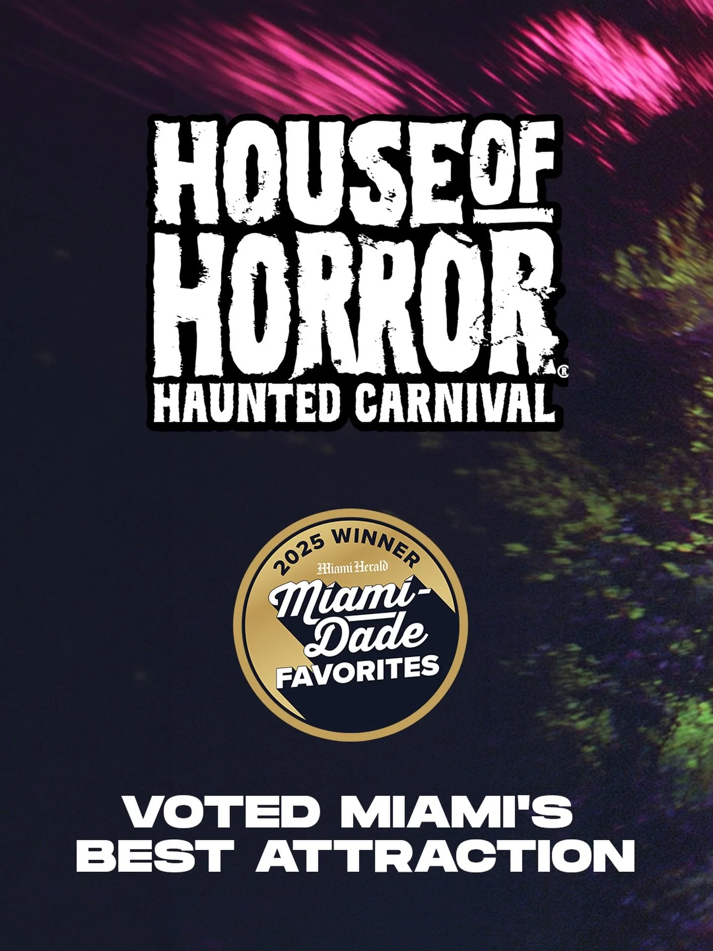 HOUSE OF HORROR HAUNTED CARNIVAL, MIAMI
