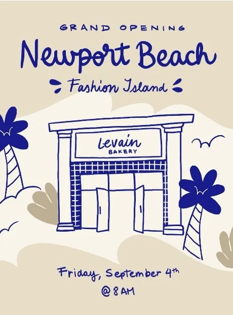 LEVAIN BAKERY GRAND OPENING, NEWPORT BEACH