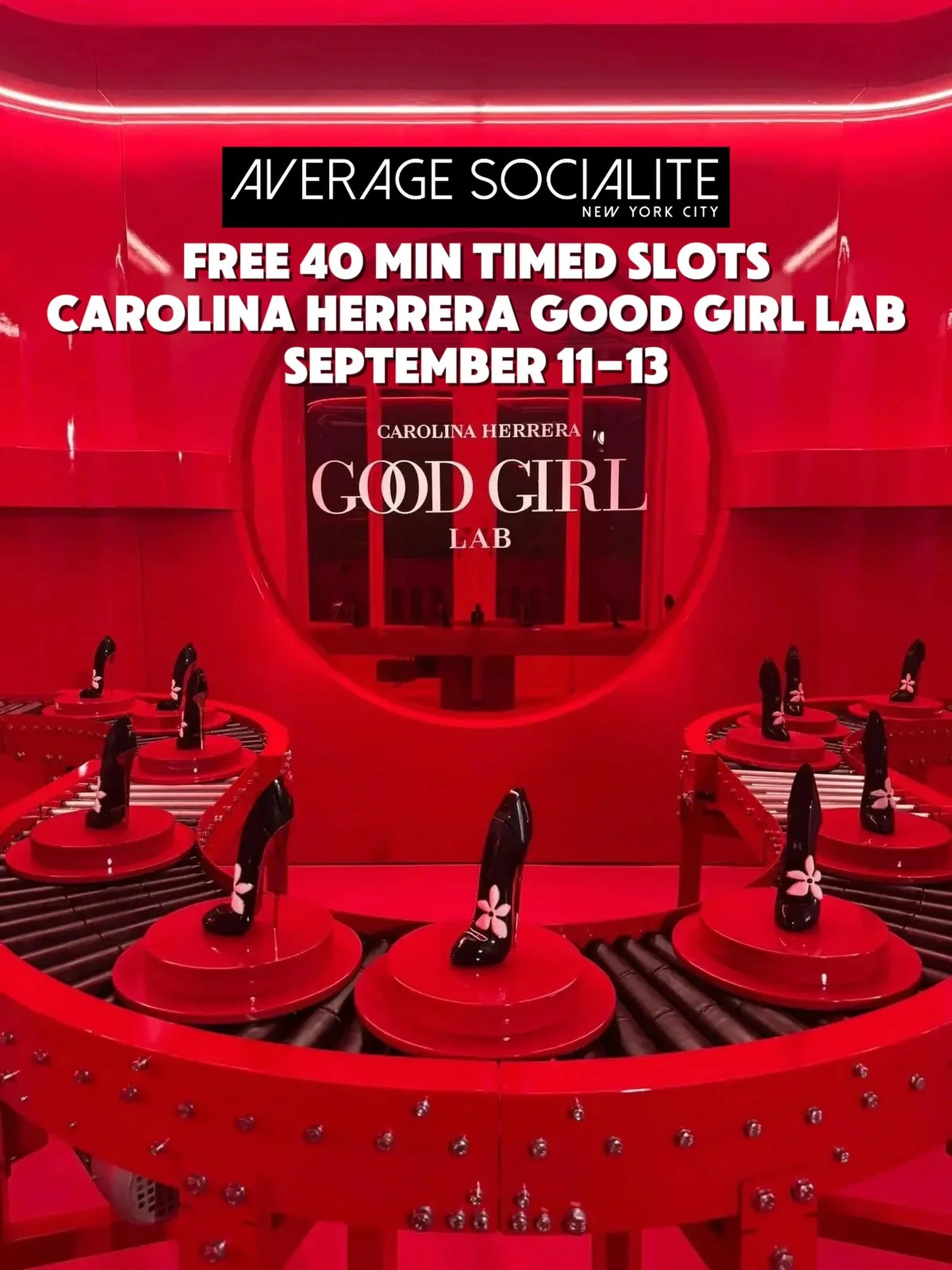 👠 Step into The Good Girl Lab, Carolina Herrera&rsquo;s immersive SoHo experience September 11-13. Free 40 min timed slots available at our link in bio and on the @averagesocialite app!

🧪 An immersive journey through the &ldquo;heart&rdquo; of the