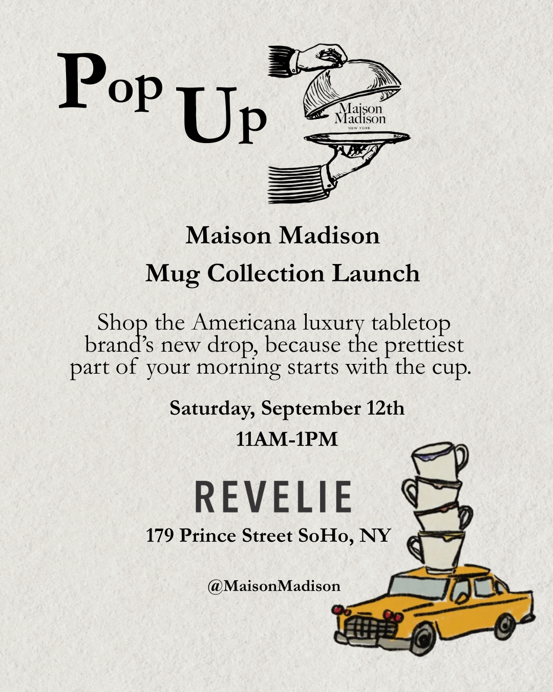 MAISON MADISON MUG COLLECTION POP-UP, NYC