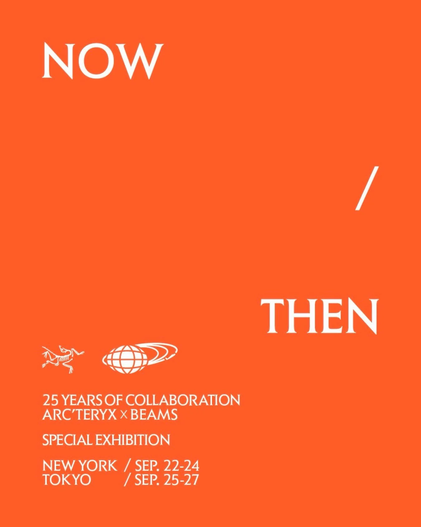 NOW/THEN ARC'TERYX X BEAMS EXHIBITION, NYC 