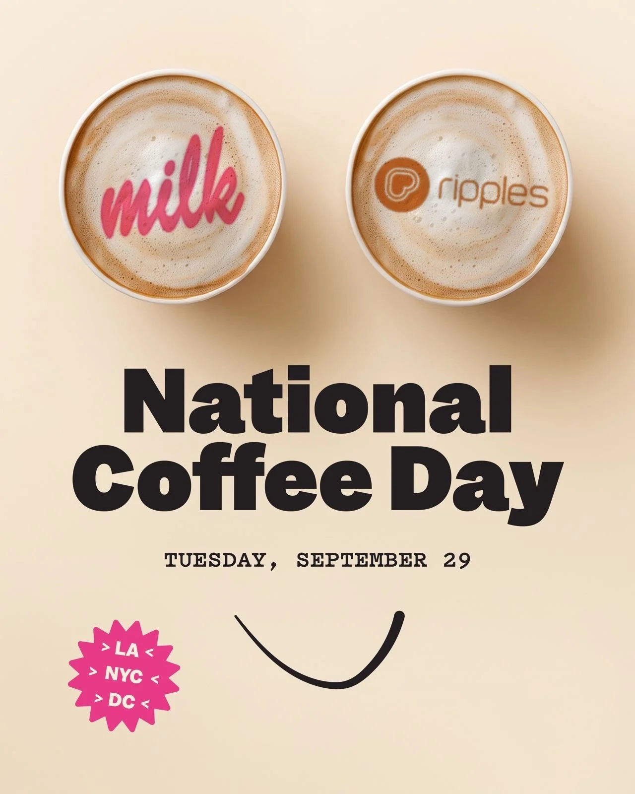 NATIONAL COFFEE DAY WITH MILK X RIPPLES, LA 