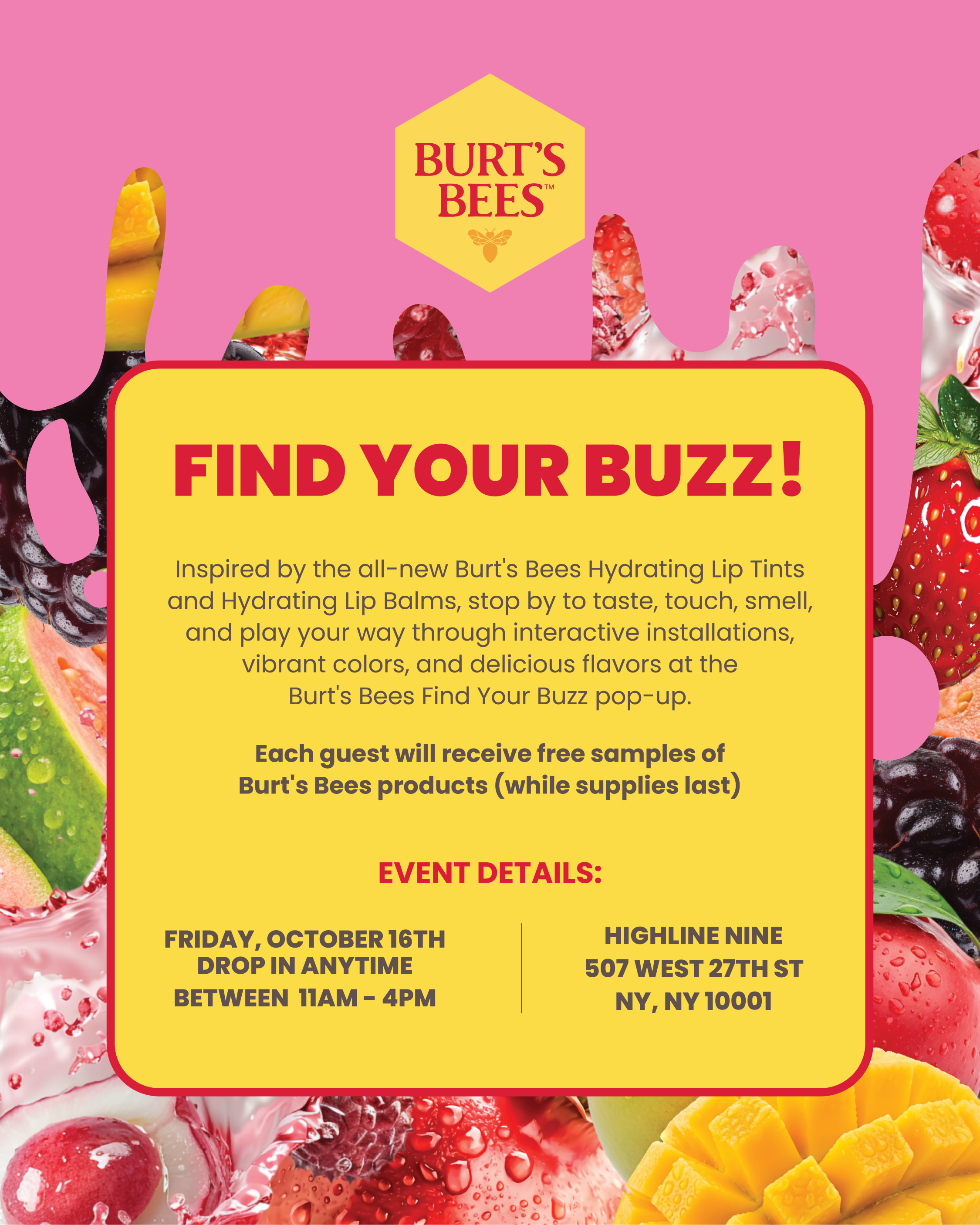 BURT'S BEES FIND YOUR BUZZ POP-UP, NYC