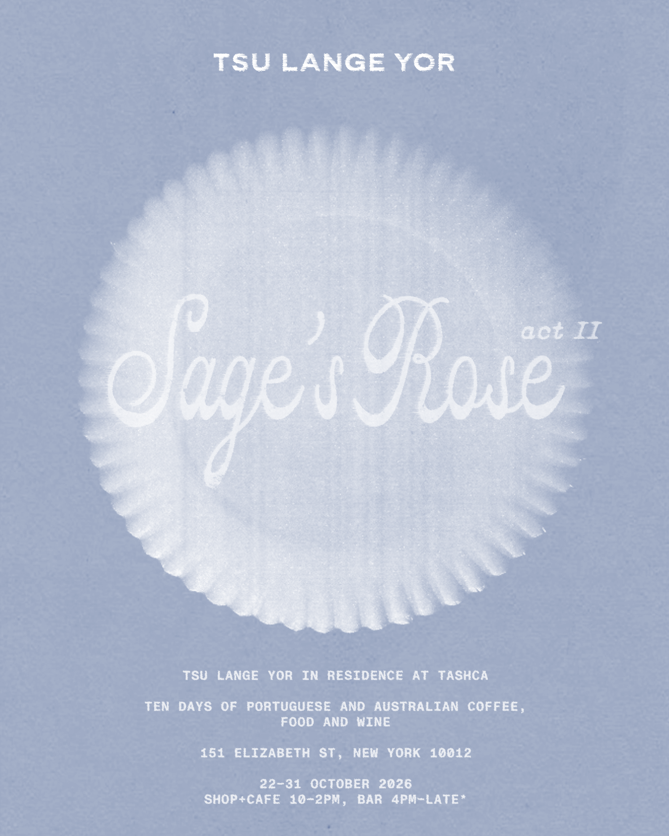TSU LANGE YOR POP-UP, NYC