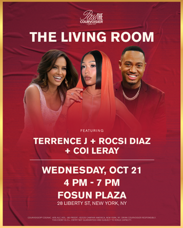 THE LIVING ROOM FEATURING TERRENCE J, ROCSI DIAZ, AND COI LERAY, NYC