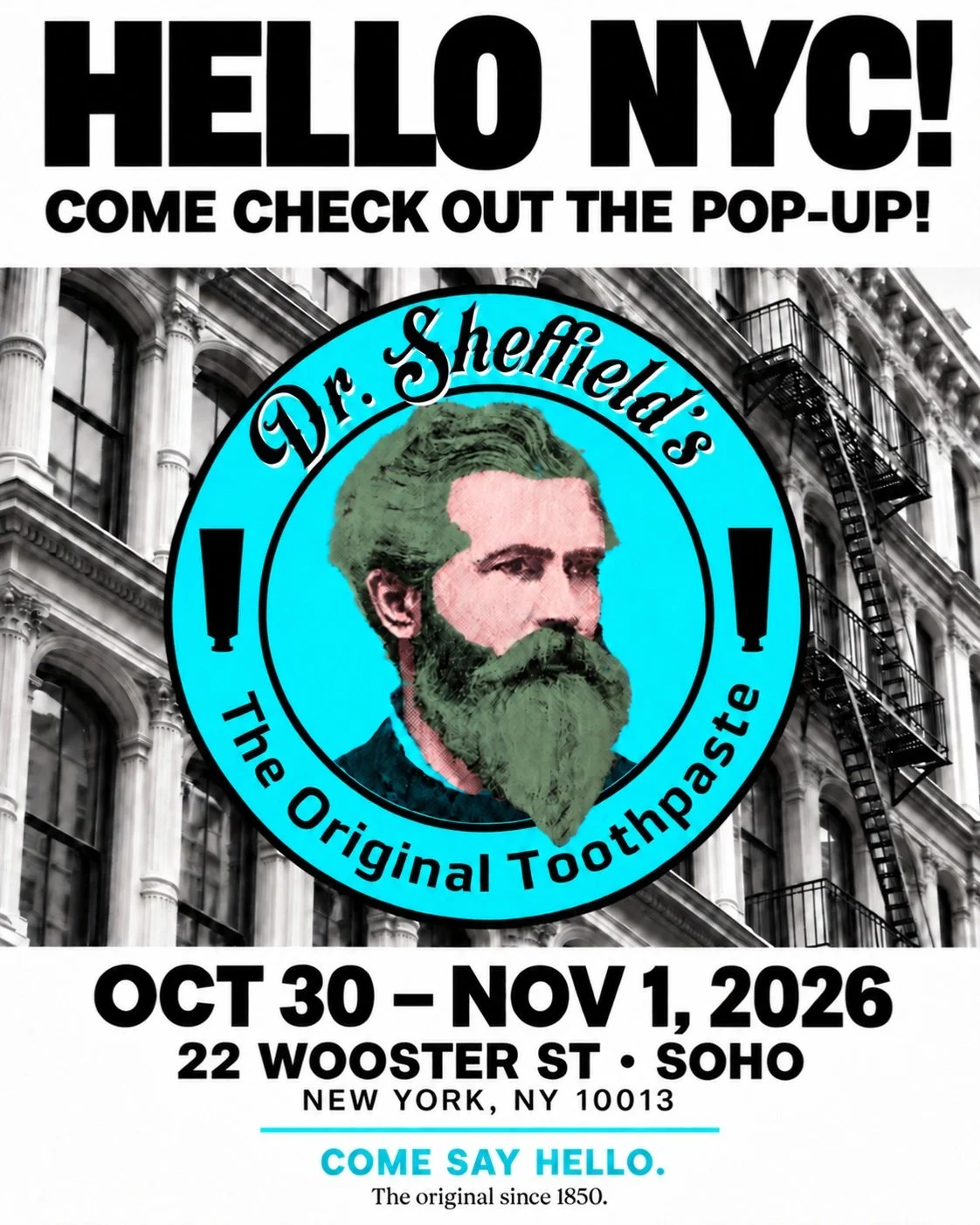 DR. SHEFFIELD'S THE ORIGINAL TOOTHPASTE POP-UP, NYC 