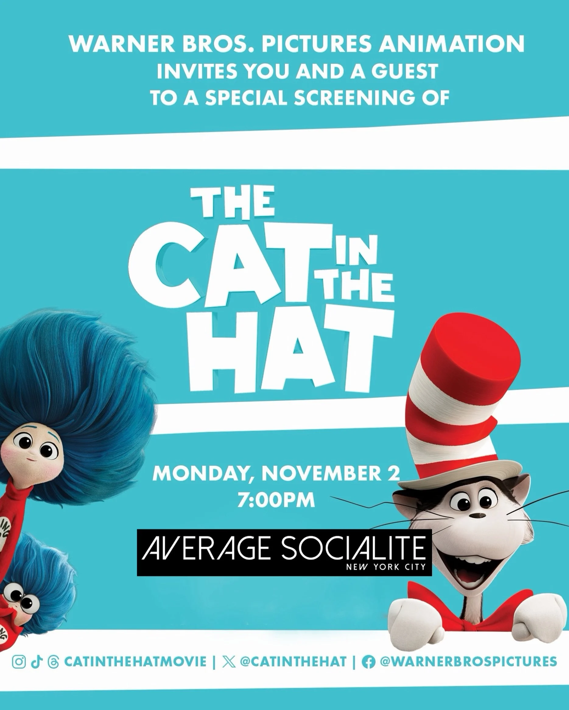 Average Socialite is proud to partner with @warnerbros for and Advanced Screening of @catinthehatmovie on November 2 in Manhattan! Free passes will be available exclusively on the free @averagesocialite App!

In the wonderfully whimsical tradition of