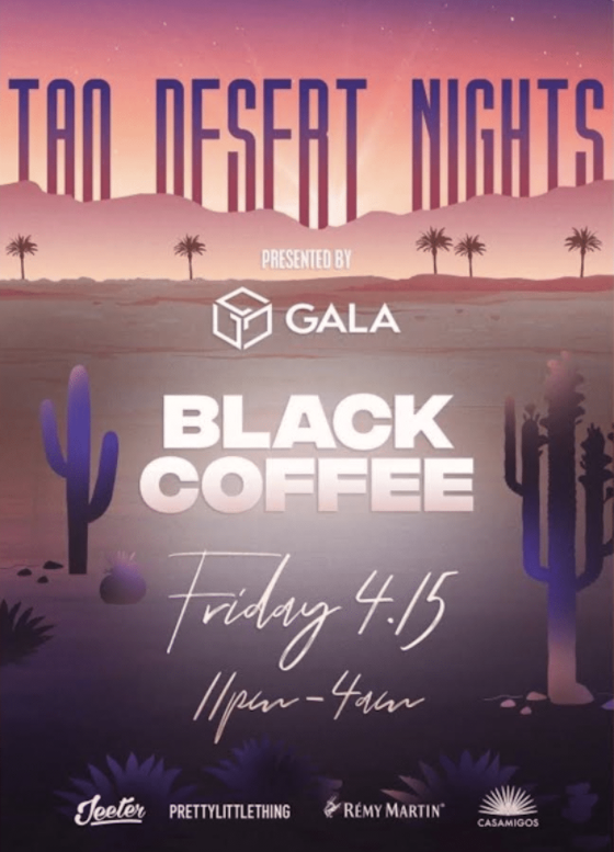 TAO DESERT NIGHTS PRESENTED BY GALA MUSIC, COACHELLA — Average Socialite