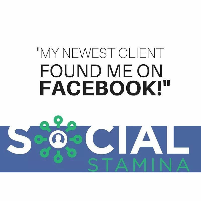 Social Stamina My Clients Found Me On Facebook