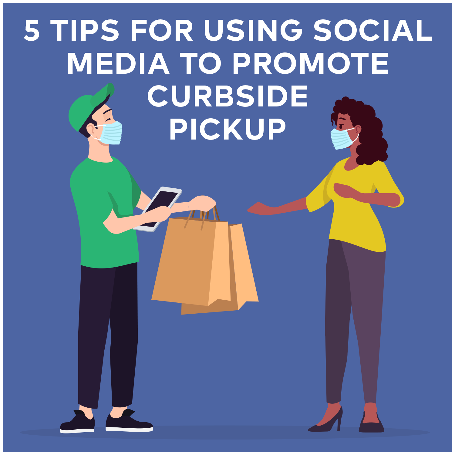 Five Tips for Using Social Media to Promote Curbside Pickup