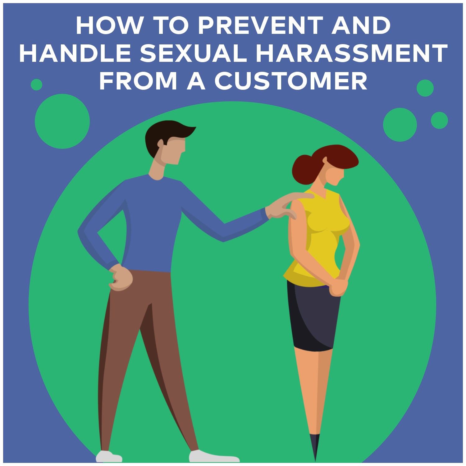How to Prevent and Handle Sexually Inappropriate Customers