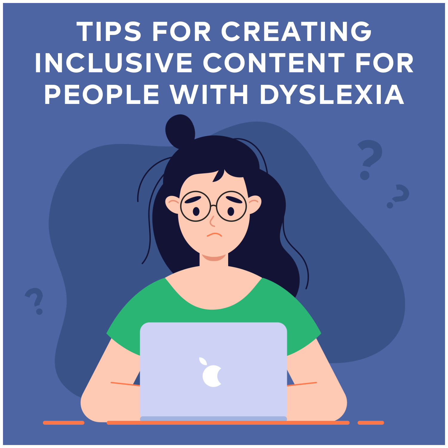 Tips for Creating Inclusive Content for People with Dyslexia