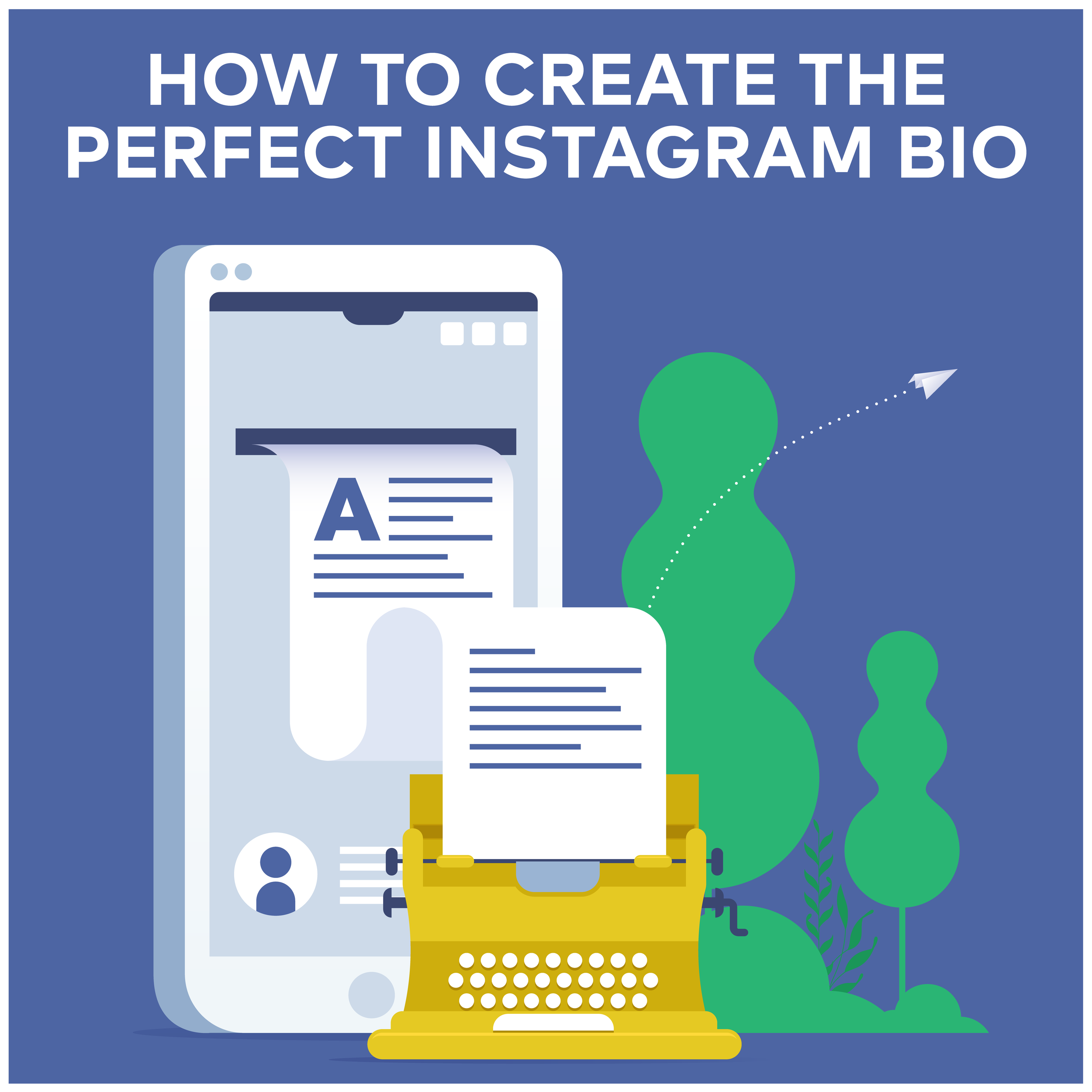 How to Create the Perfect Instagram Bio