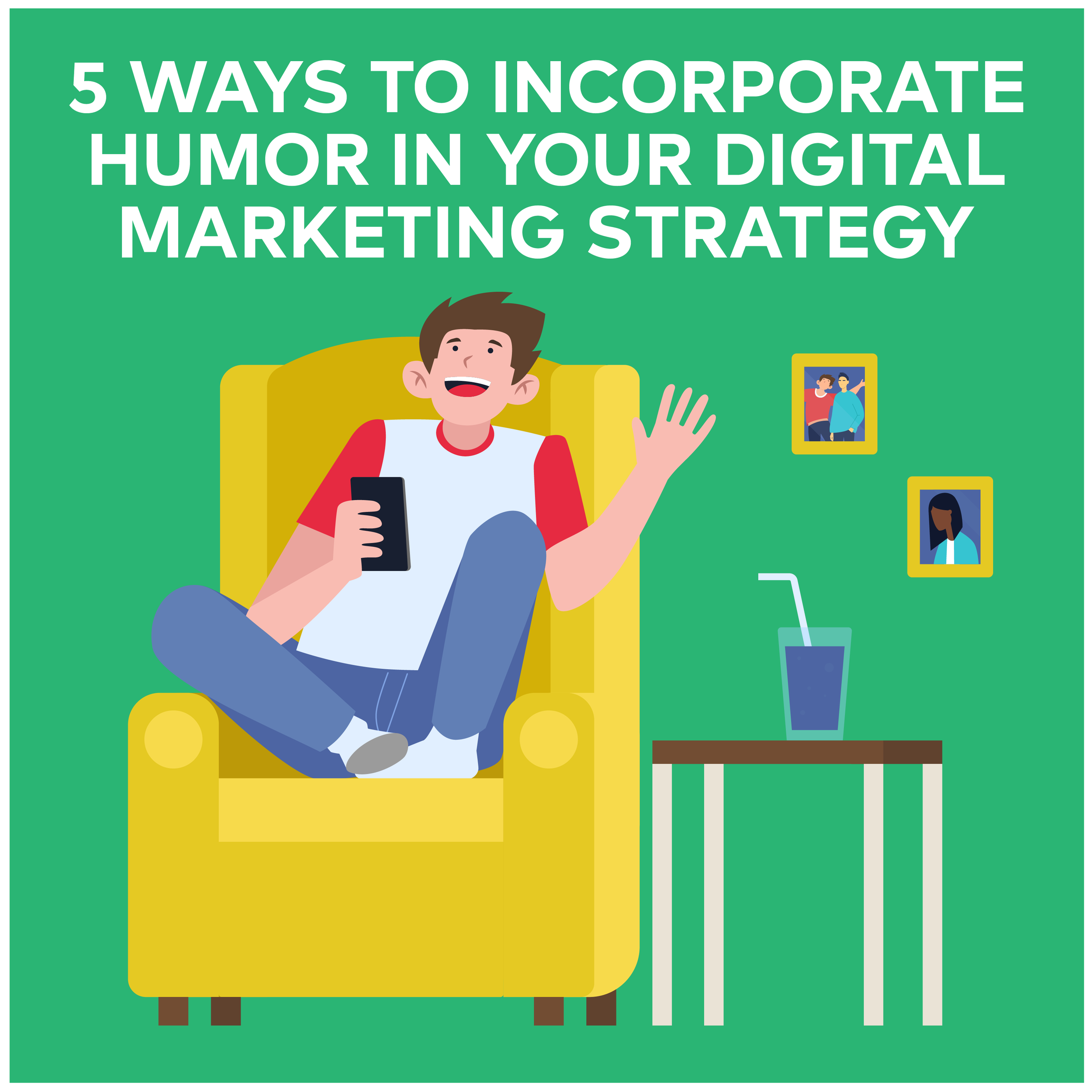5 Ways to Incorporate Humor in Your Digital Marketing Strategy