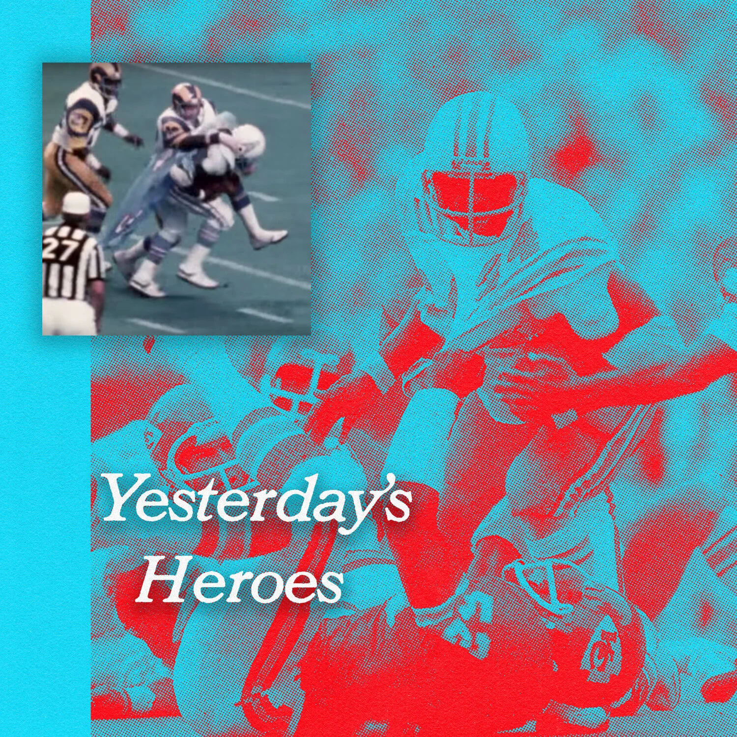 Yesterday's Heroes - Earl Campbell