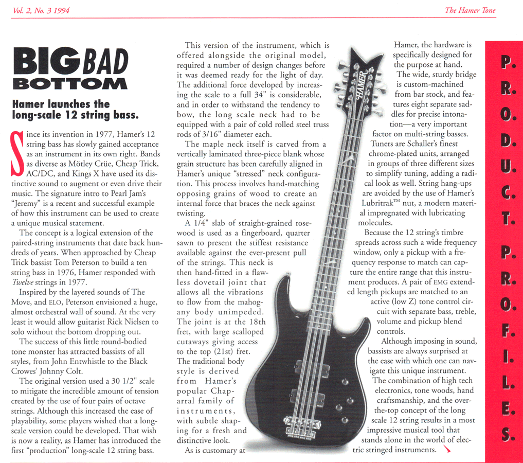 The dates are wrong: The 10-string bass was built in 1977, with the 12-string bass being built in 1978.