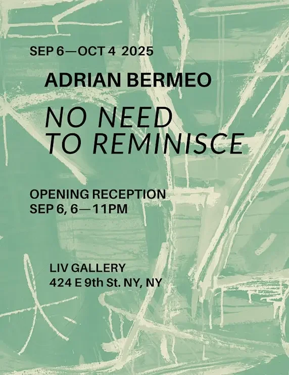 NO NEED TO REMINISCE, 2025