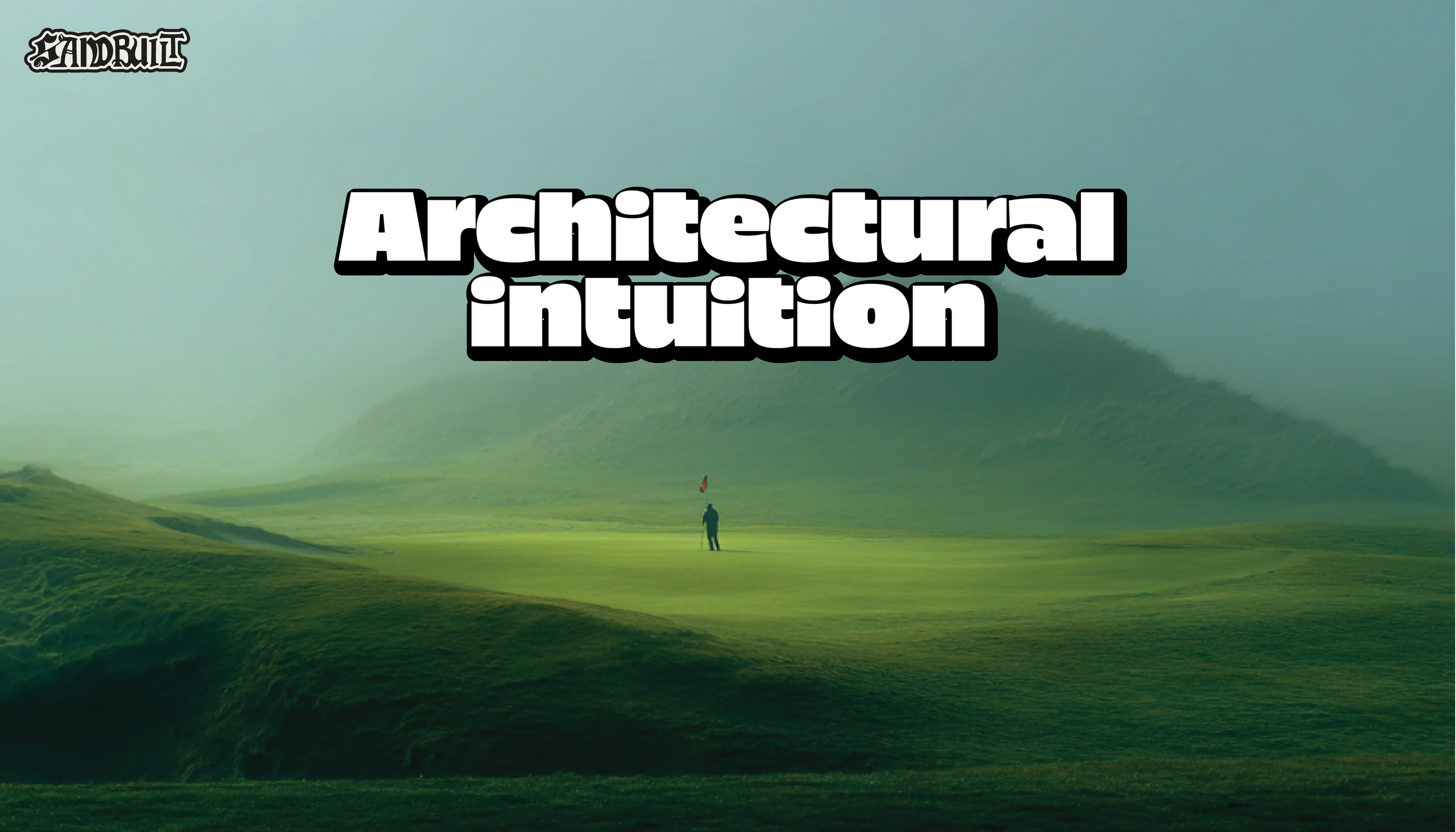Architectural intuition