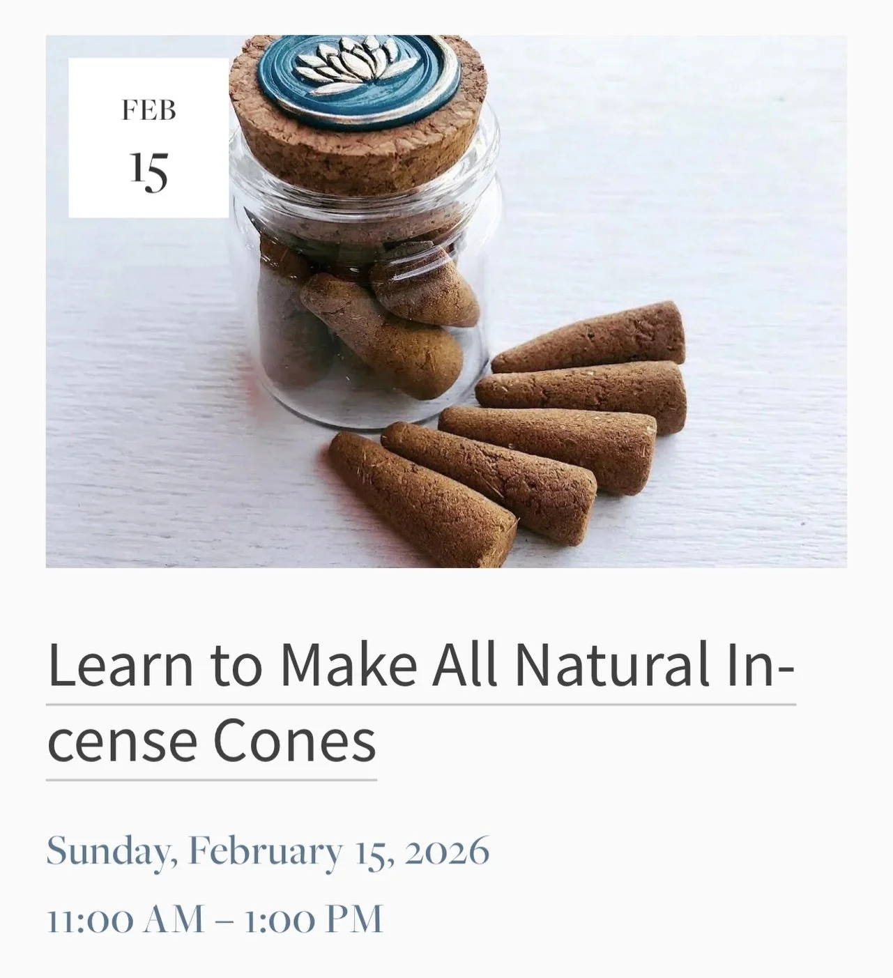 In this class we will be going over the core building blocks that create a balanced, combustable, and fragrant incense.  We will use the scents of the earth such as flowers, leaves, woods, spices, and resins combined with crystal water and essential 