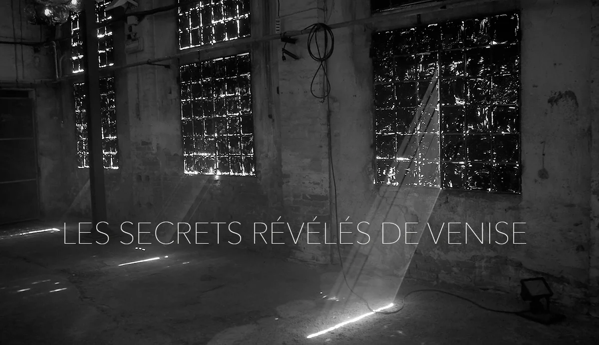 Venise, 2 secrets révélés