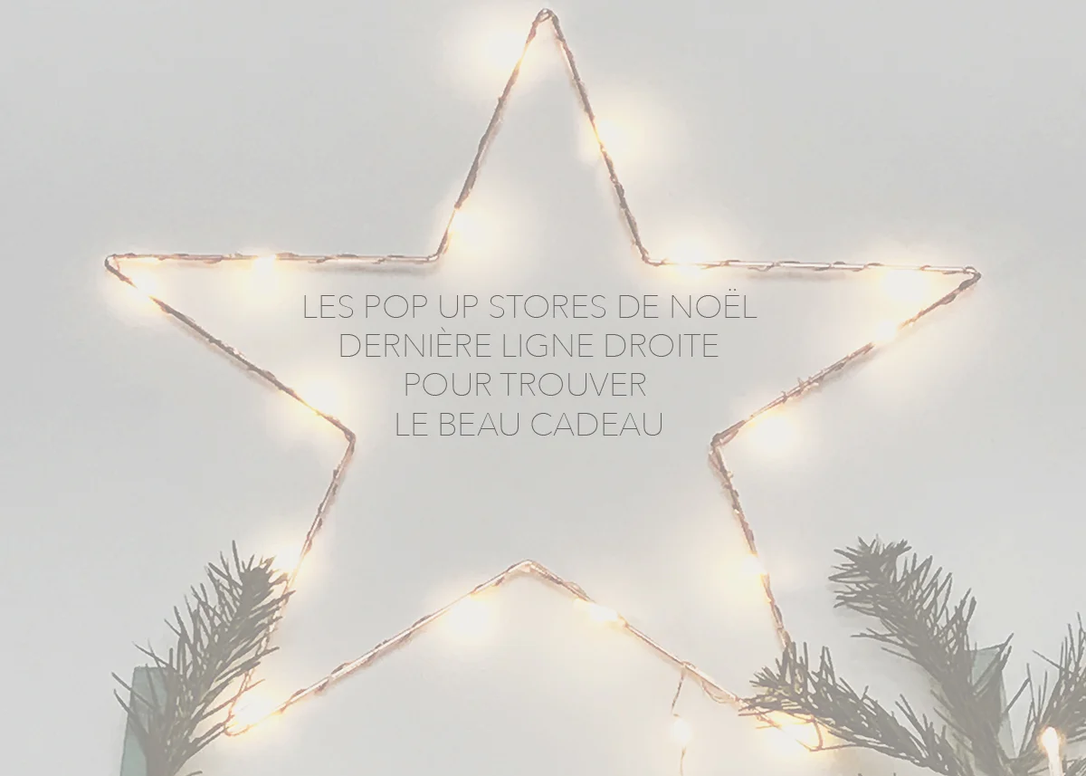 les pop up stores de noël, pour trouver un cadeau de dernière minute