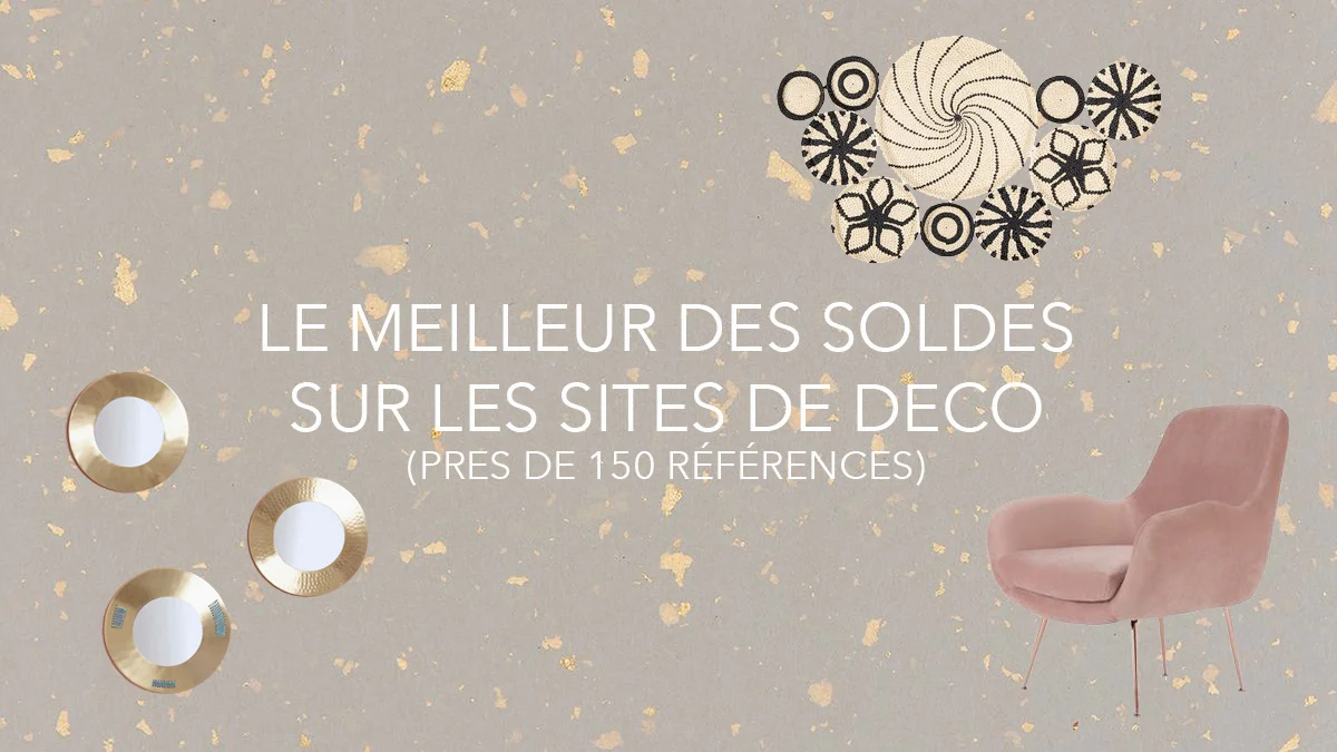 le meilleur des soldes déco