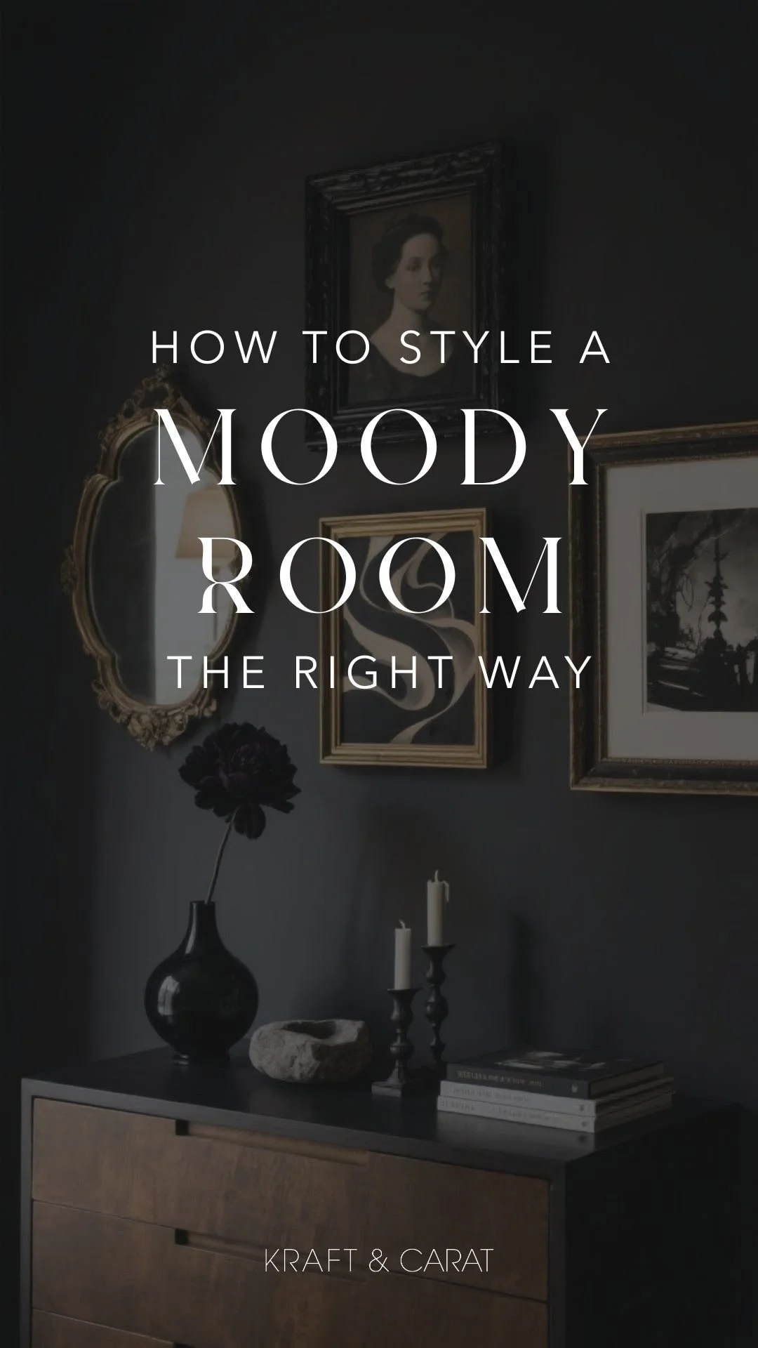 how to style a moody room