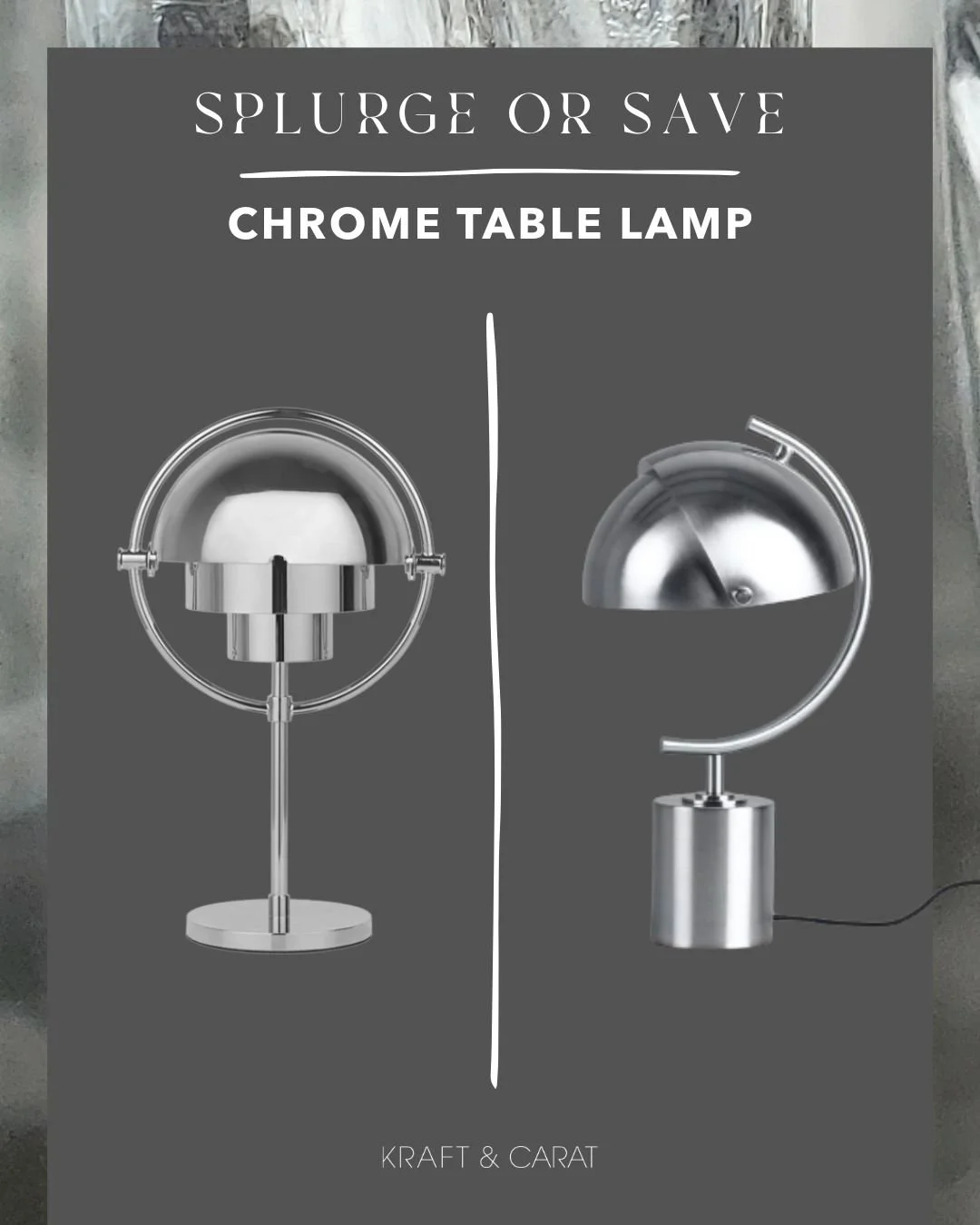 Chrome Table Lamp: Splurge or Save Edit (Adjustable Shade Edition)