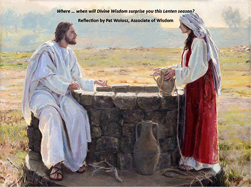 Reflection by Pat Wolosz, Associate of Wisdom